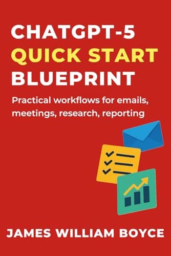 Cover of ChatGPT Quick Start Blueprint by James William Boyce